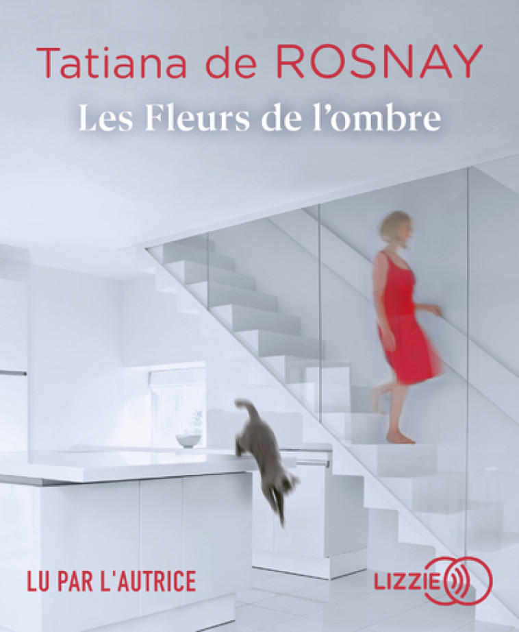 LES FLEURS DE L'OMBRE - ROSNAY TATIANA DE - LIZZIE