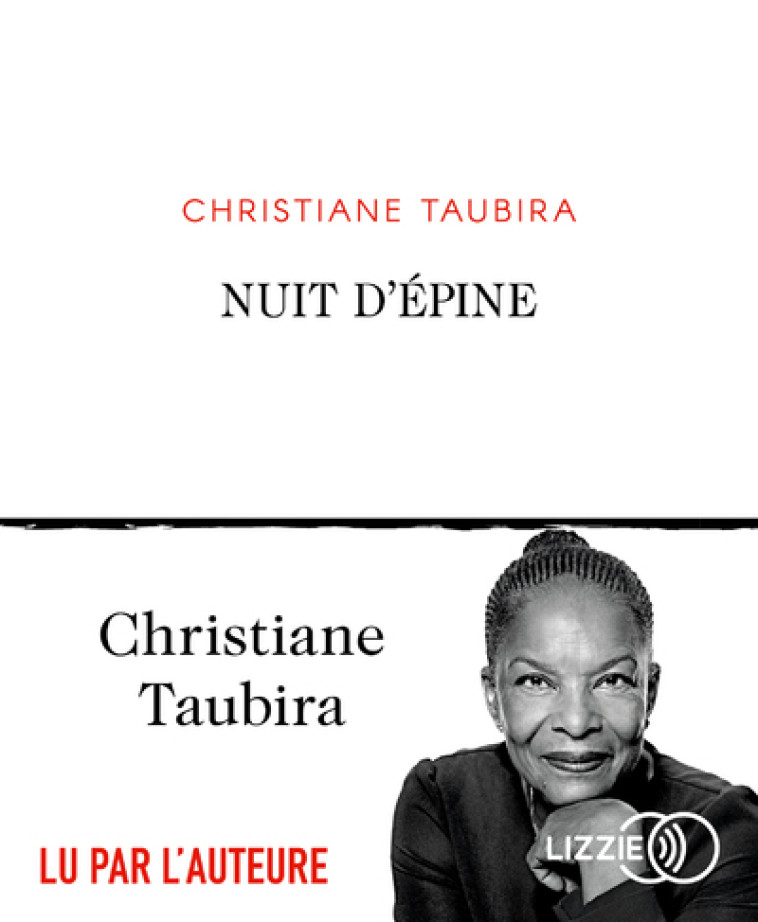 NUIT D'EPINE - TAUBIRA CHRISTIANE - LIZZIE