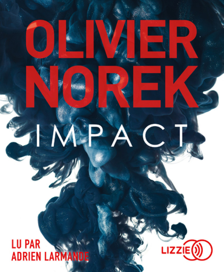 IMPACT - NOREK OLIVIER - LIZZIE