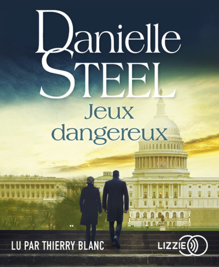 JEUX DANGEREUX - STEEL DANIELLE - LIZZIE