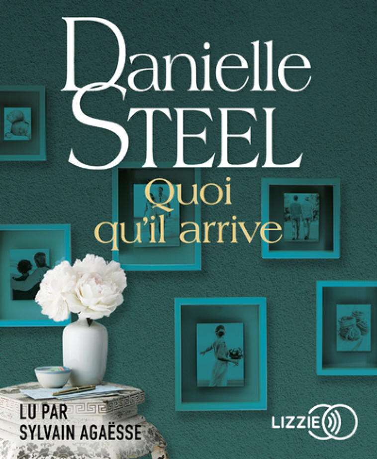 QUOI QU'IL ARRIVE - STEEL DANIELLE - LIZZIE