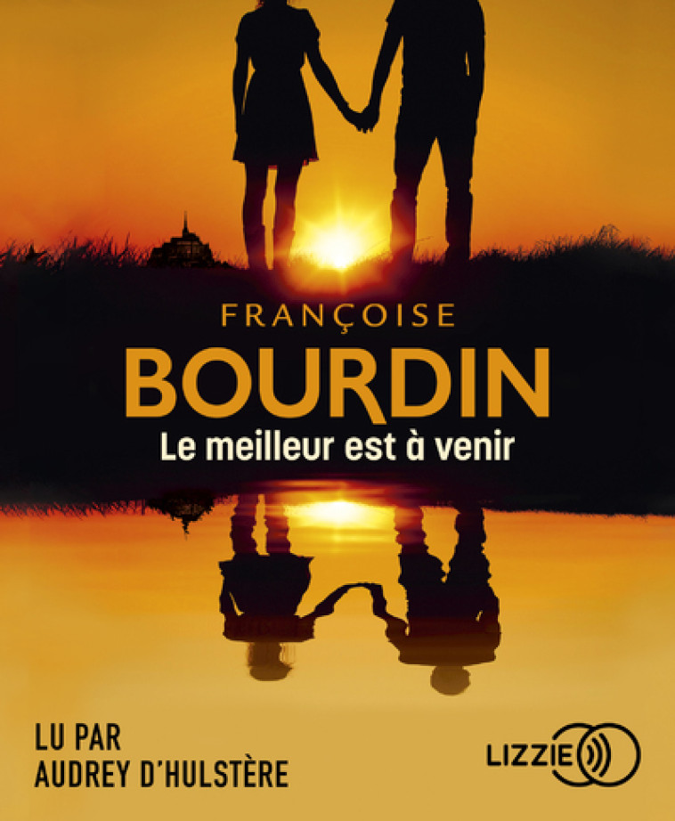 LE MEILLEUR EST A VENIR - BOURDIN FRANCOISE - LIZZIE