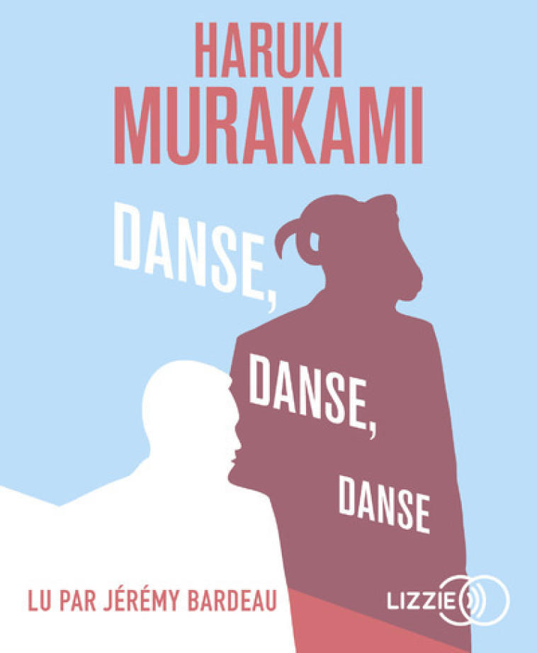 DANSE, DANSE, DANSE - MURAKAMI HARUKI - LIZZIE