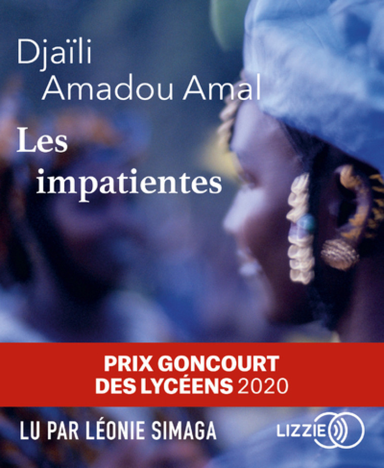 LES IMPATIENTES - AMADOU AMAL DJAILI - LIZZIE