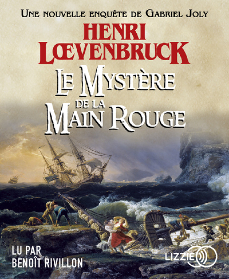 LE MYSTERE DE LA MAIN ROUGE - LOEVENBRUCK HENRI - LIZZIE