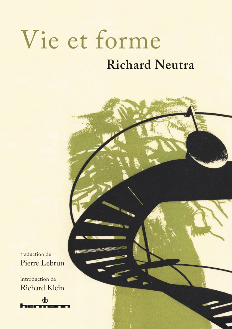 VIE ET FORME - NEUTRA RICHARD - HERMANN