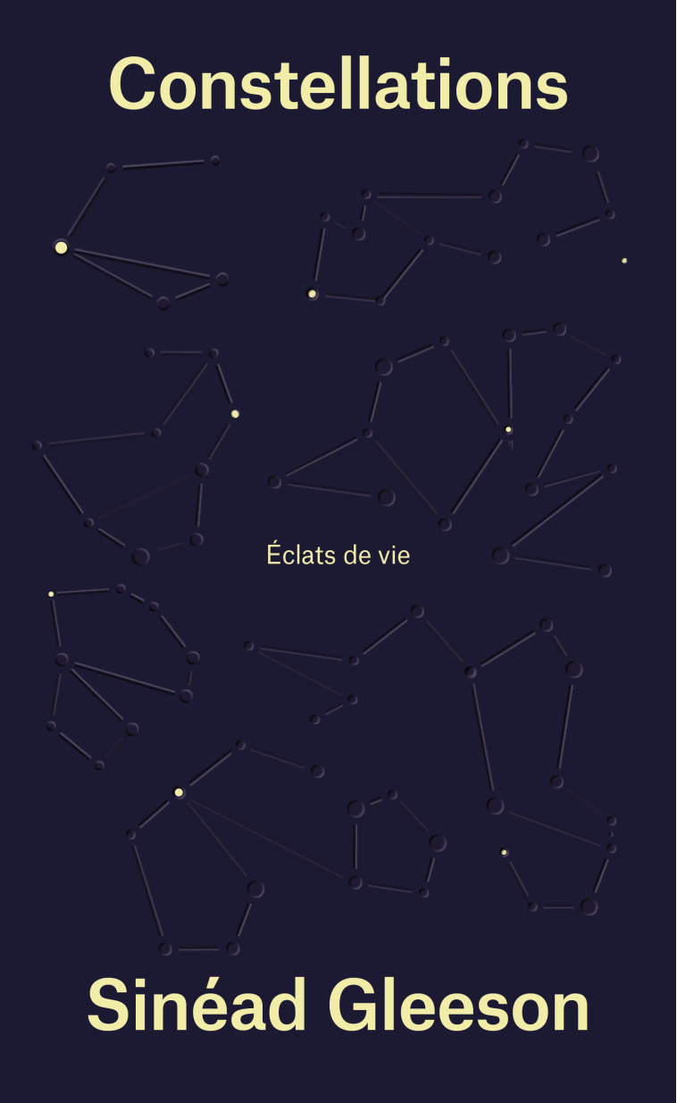 CONSTELLATIONS - ECLATS DE VIE - GLEESON SINEAD - TABLE RONDE