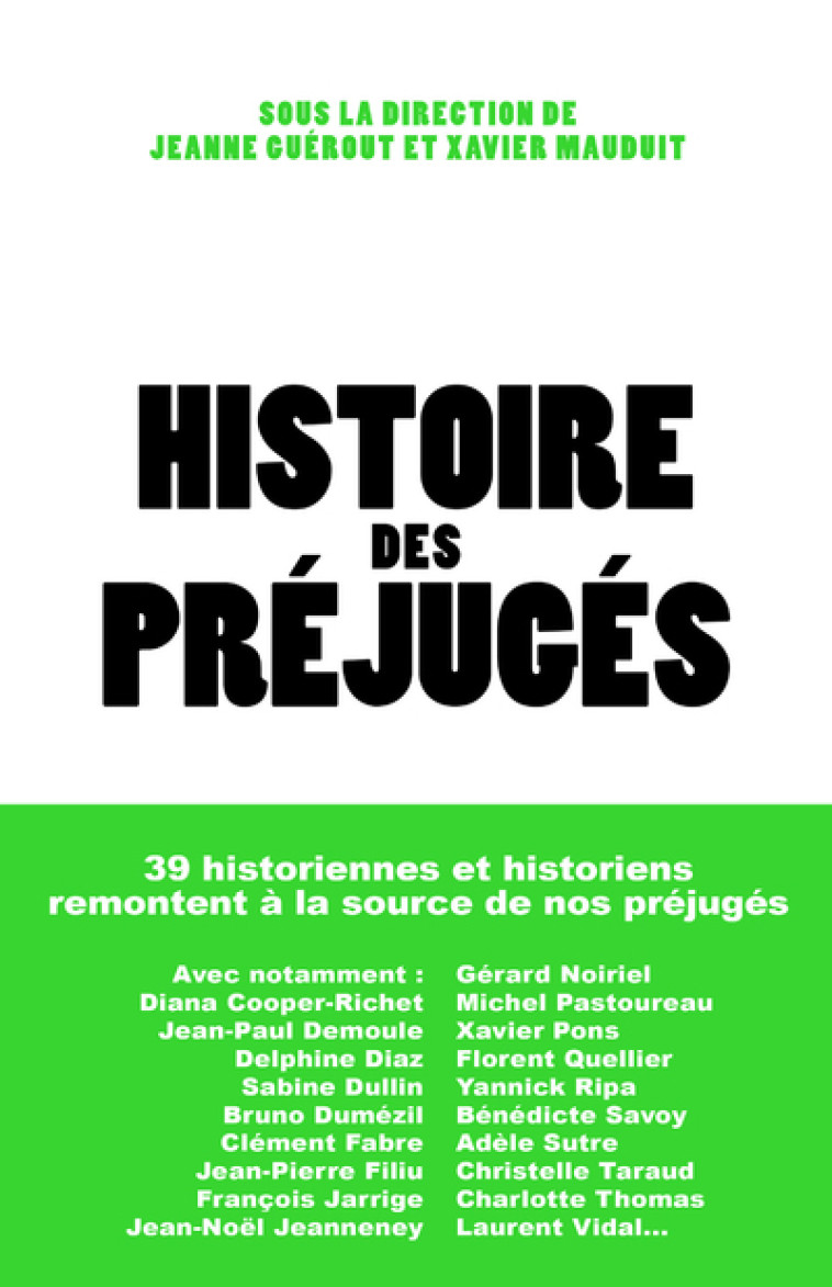 HISTOIRE MONDIALE DES PREJUGES - MAUDUIT XAVIER - ARENES