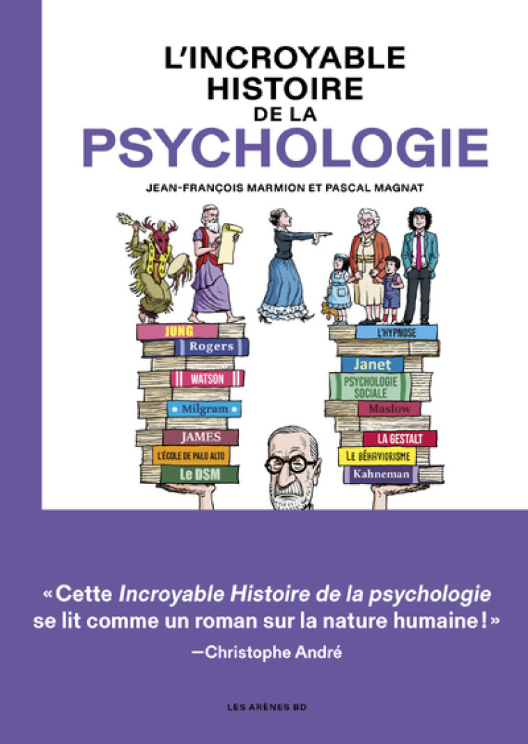 L'INCROYABLE HISTOIRE DE LA PSYCHOLOGIE - MAGNAT/MARMION - LES ARENES BD