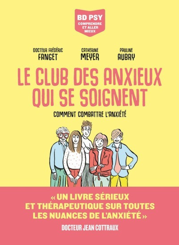 LE CLUB DES ANXIEUX QUI SE SOIGNENT - AUBRY/FANGET - LES ARENES BD