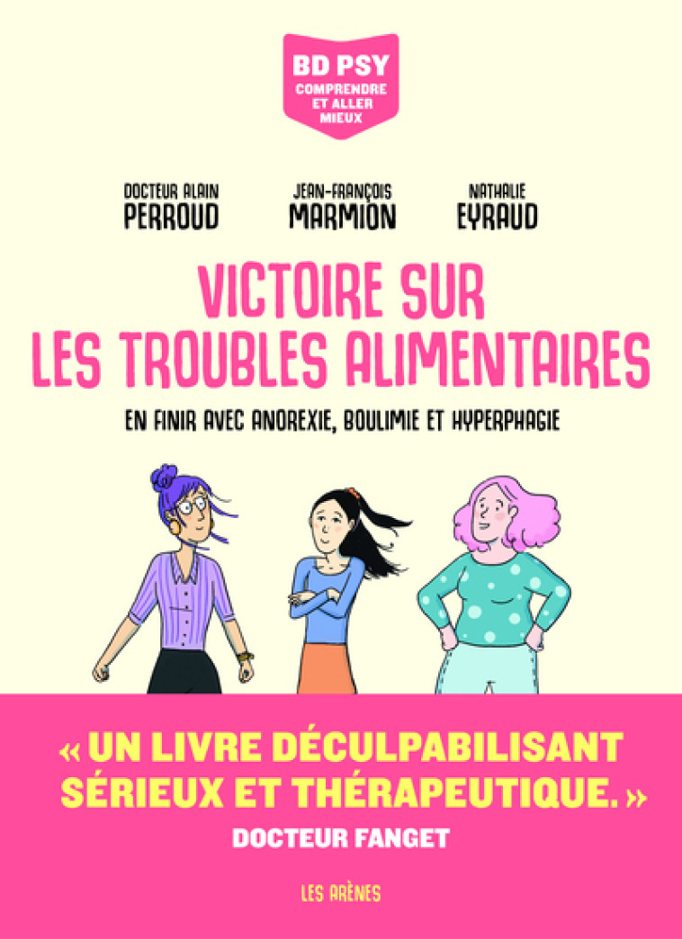 VICTOIRE SUR LES TROUBLES ALIMENTAIRES - MARMION/PERROUD - LES ARENES BD