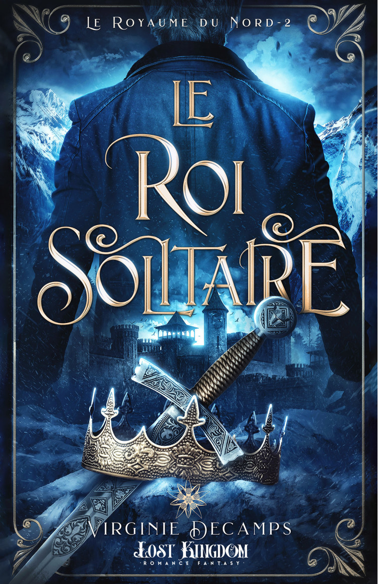 LE ROYAUME DU NORD T02 LE ROI SOLITAIRE - DECAMPS VIRGINIE - MXM BOOKMARK