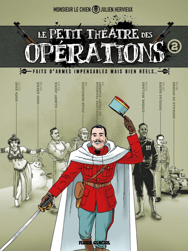 LE PETIT THEATRE DES OPERATIONS - T02 - FAIS D'ARMES IMPENSABLES MAIS BIEN REELS - XXX - FLUIDE GLACIAL