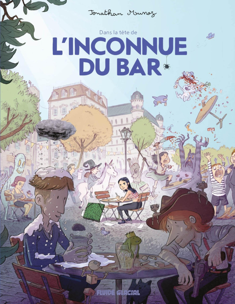 INCONNUE DU BAR (L') - L'INCONNUE DU BAR - TOME 01 - MUNOZ JONATHAN - FLUIDE GLACIAL