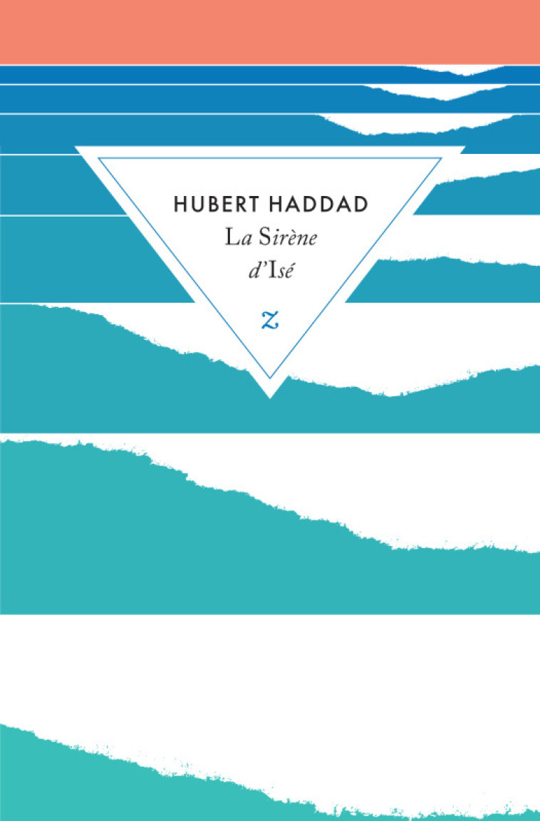 LA SIRENE D'ISE - HADDAD HUBERT - ZULMA