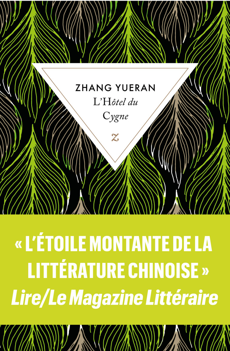 L HOTEL DU CYGNE - ZHANG YUERAN - ZULMA