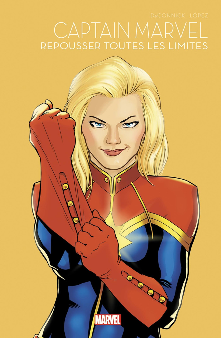 CAPTAIN MARVEL : REPOUSSER TOUTES LES LIMITES - MARVEL SUPER-HEROINES T04 - DECONNICK/LOPEZ - PANINI