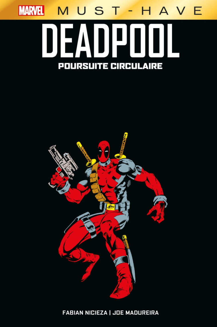 DEADPOOL : THE CIRCLE CHASE - NICIEZA/MADUREIRA - PANINI