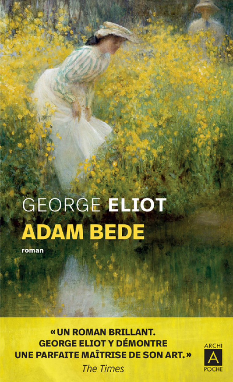 ADAM BEDE - ELIOT GEORGE - ARCHIPOCHE