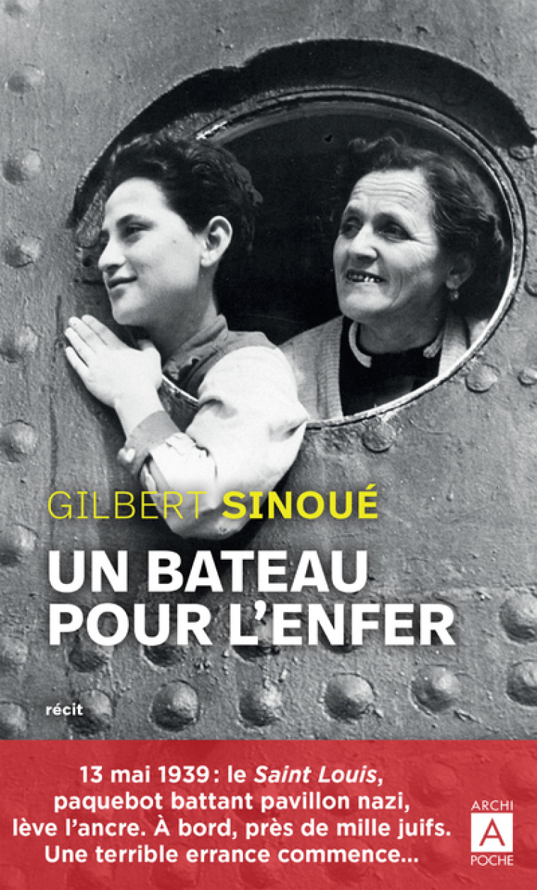 UN BATEAU POUR L'ENFER - SINOUE GILBERT - ARCHIPOCHE