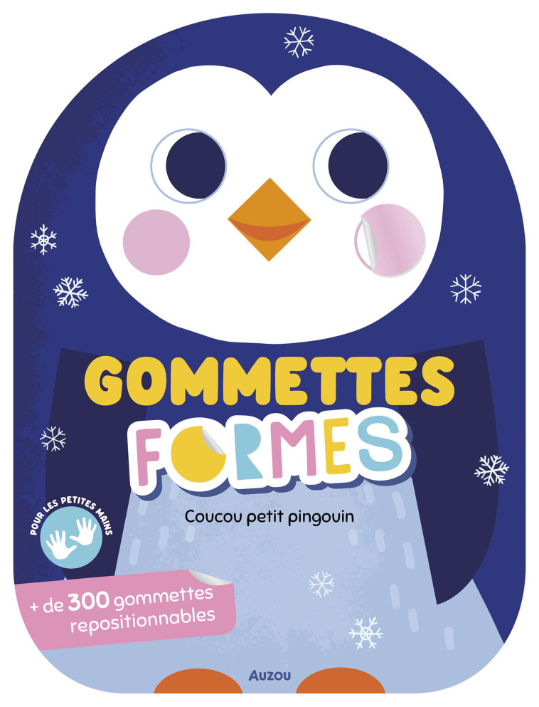 GOMMETTES FORMES - COUCOU PETIT PINGOUIN - FARIA KIM - AUZOU