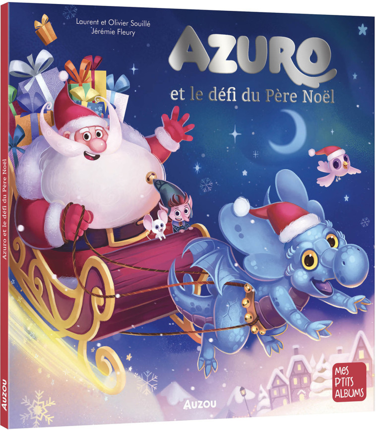 AZURO ET LE DEFI DU PERE NOEL (NE) - SOUILLE/FLEURY - AUZOU