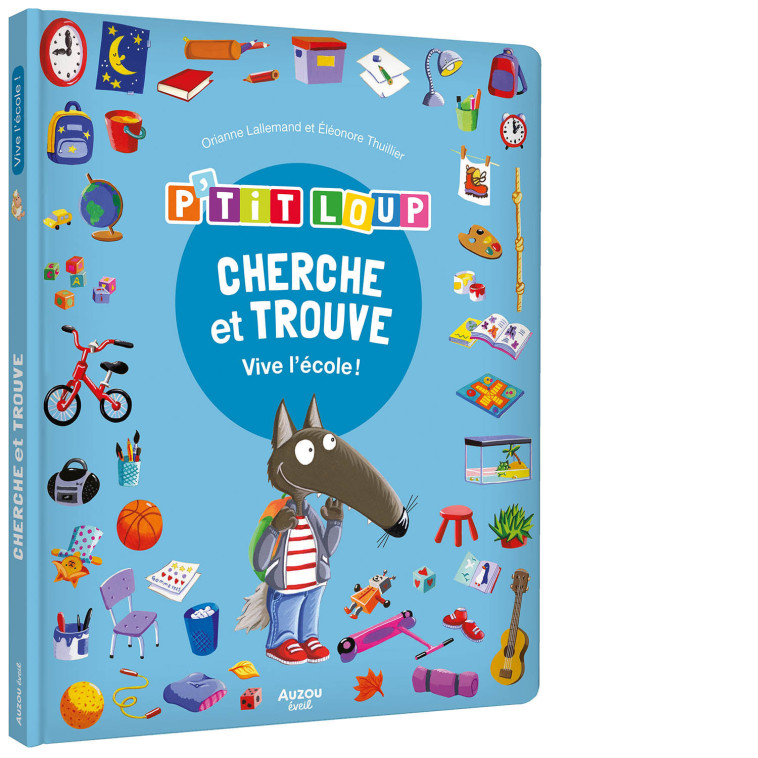 P'TIT LOUP - CHERCHE & TROUVE - ECOLE - LALLEMAND/THUILLIER - AUZOU