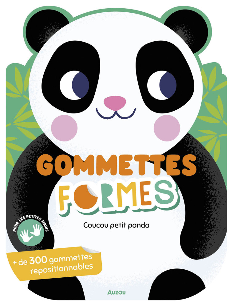 GOMMETTES FORMES - COUCOU PETIT PANDA - XXX - AUZOU