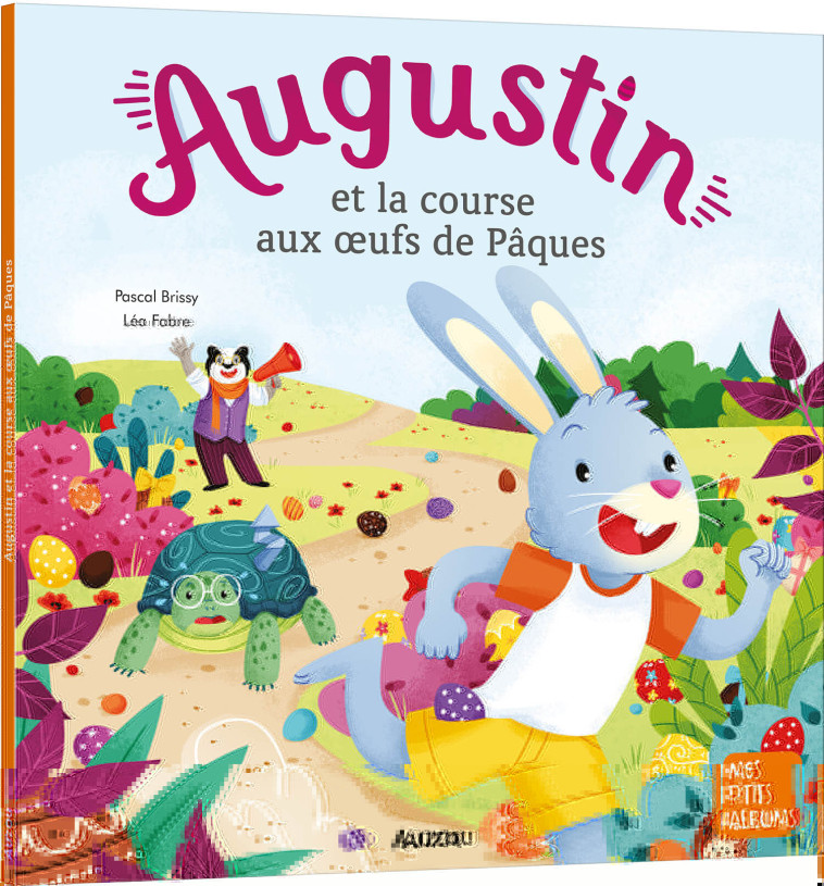 AUGUSTIN ET LA COURSE AUX OEUFS DE PAQUES NE - BRISSY - AUZOU