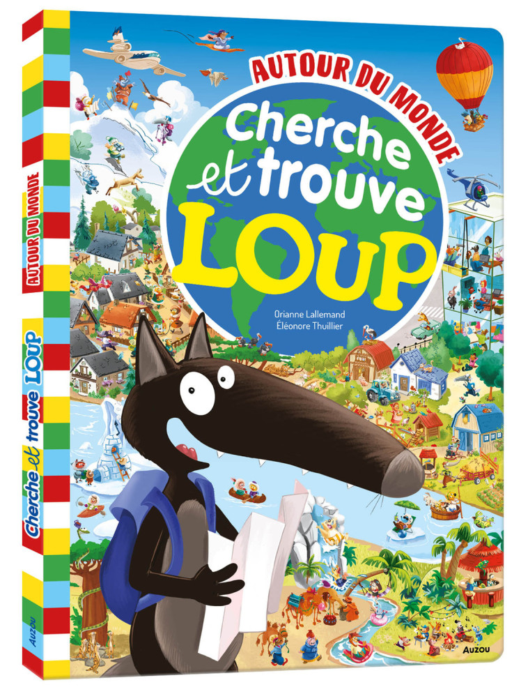 CHERCHE & TROUVE LOUP - AUTOUR DU MONDE - LALLEMAND/THUILLIER - AUZOU