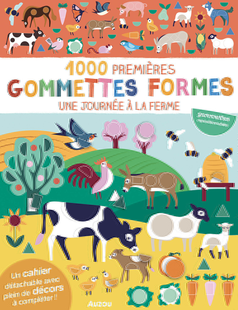 1000 PREMIERES GOMMETTES FORMES - UNE JOURNEE A LA FERME - TAYLOR NADIA - AUZOU