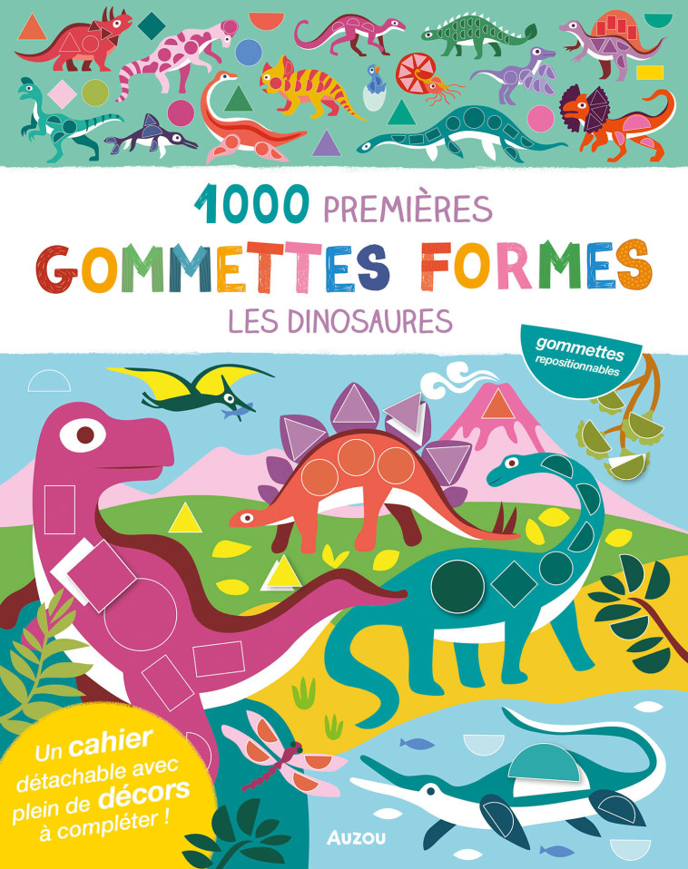 1000 GOMMETTES FORMES - DINOSAURES - TAYLOR NADIA - AUZOU