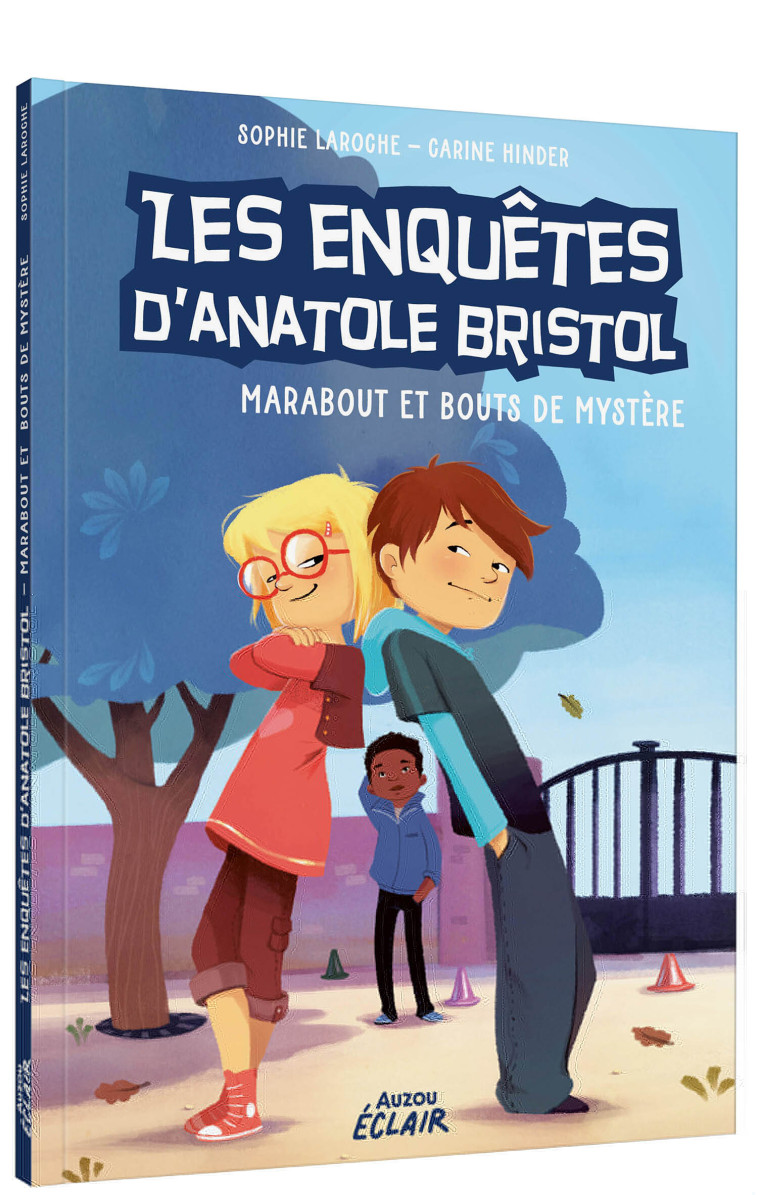 LES ENQUETES D'ANATOLE BRISTOL T04 MARABOUT ET BOUTS DE MYSTERE - LAROCHE SOPHIE - AUZOU