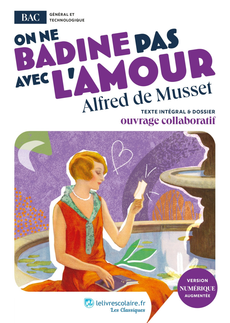 ON NE BADINE PAS AVEC L'AMOUR, ALFRED DE MUSSET - DAUTREMER CLEMENTINE - LELIVRESCOLAIRE