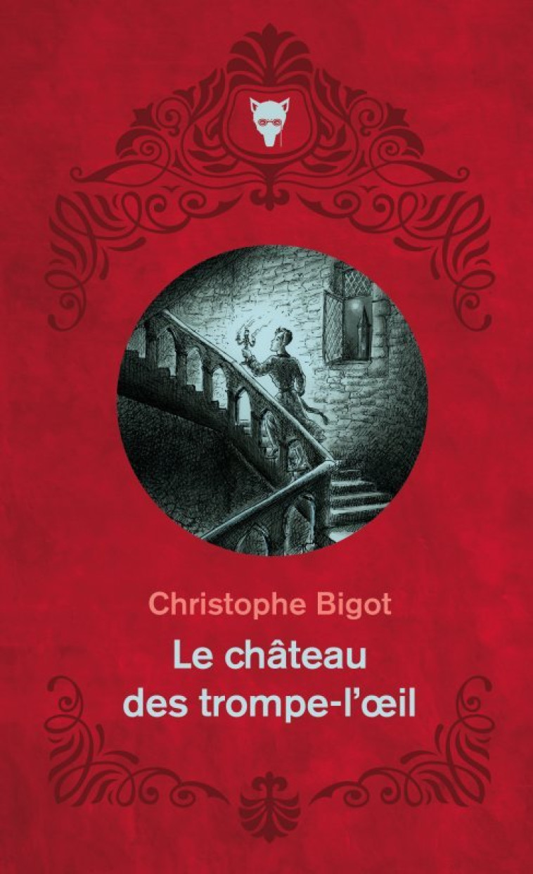 LE CHATEAU DES TROMPE-L'OEIL - BIGOT CHRISTOPHE - MARTINIERE BL