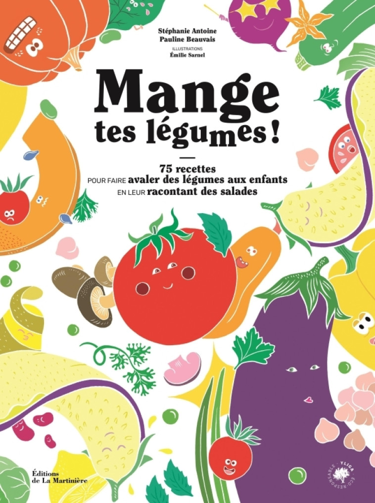 MANGE TES LEGUMES - ANTOINE/BEAUVAIS - MARTINIERE BL