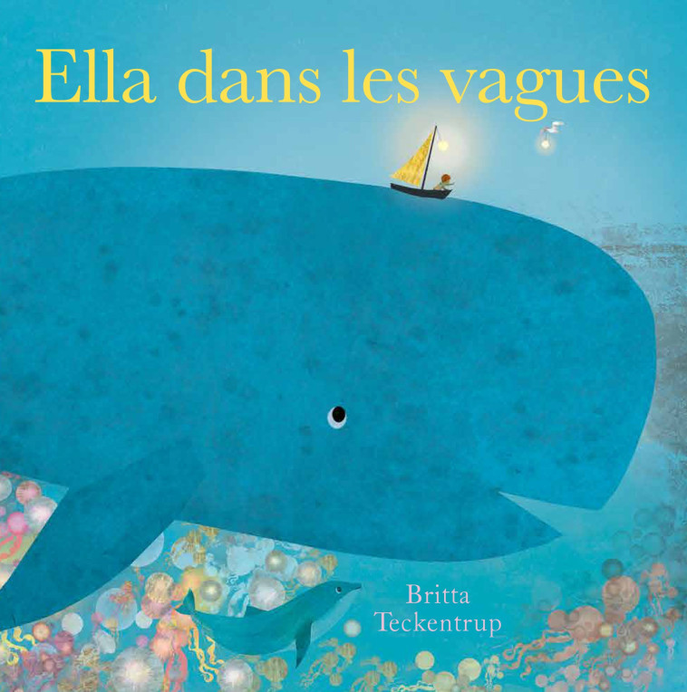 ELLA DANS LES VAGUES - TECKENTRUP BRITTA - MARTINIERE J