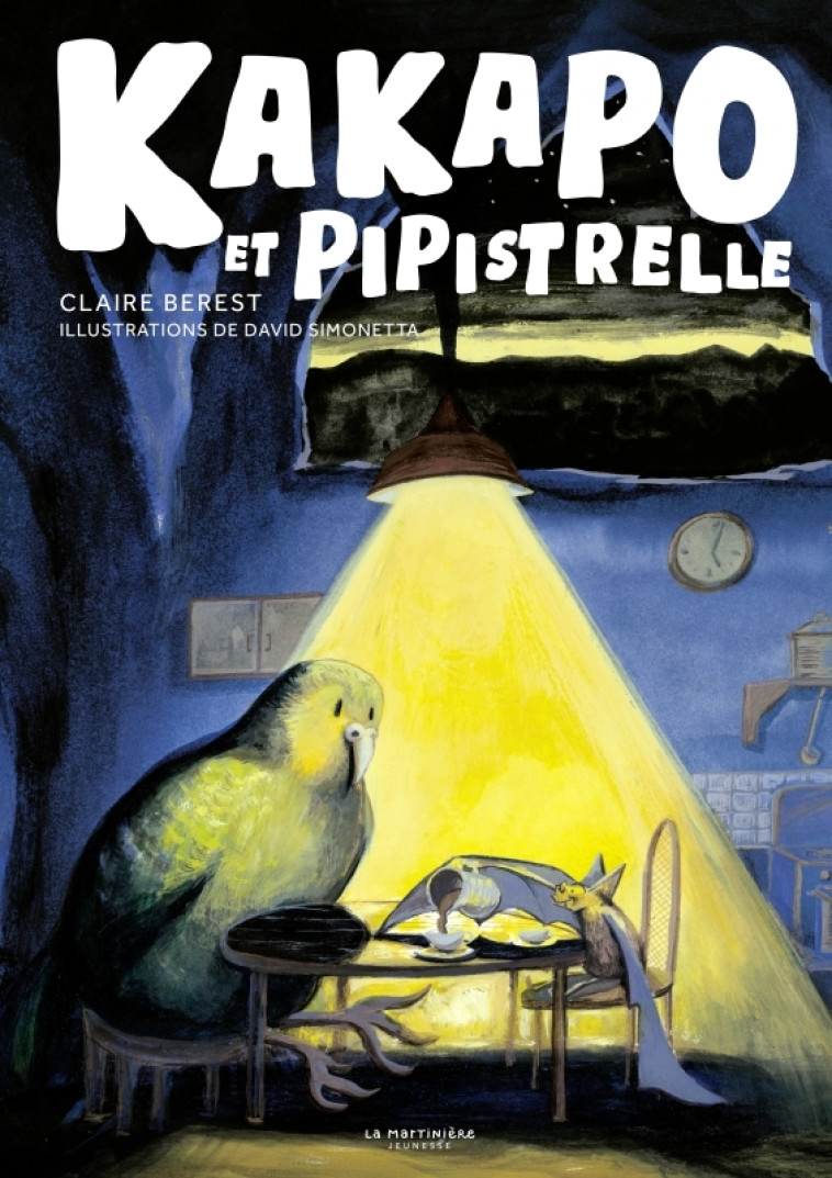 KAKAPO ET PIPISTRELLE - BEREST/SIMONETTA - MARTINIERE J