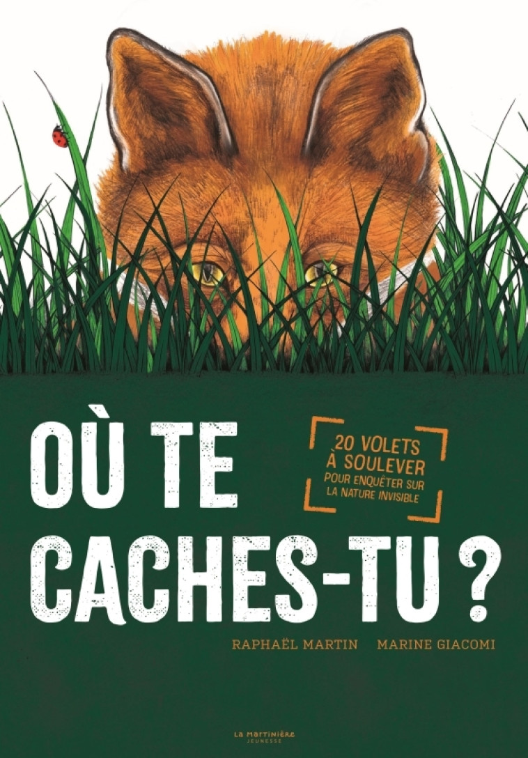 OU TE CACHES-TU ? - MARTIN/GIACOMI - MARTINIERE J