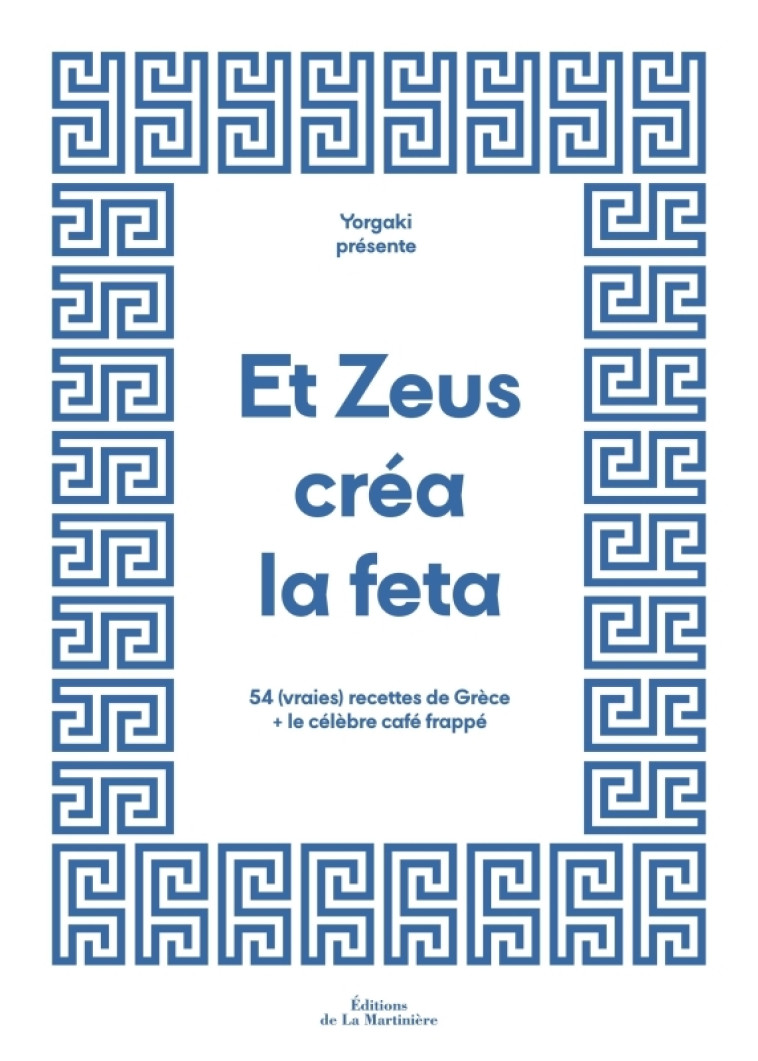 ET ZEUS CREA LA FETA - YORGO&CO/LUBAKI - MARTINIERE BL