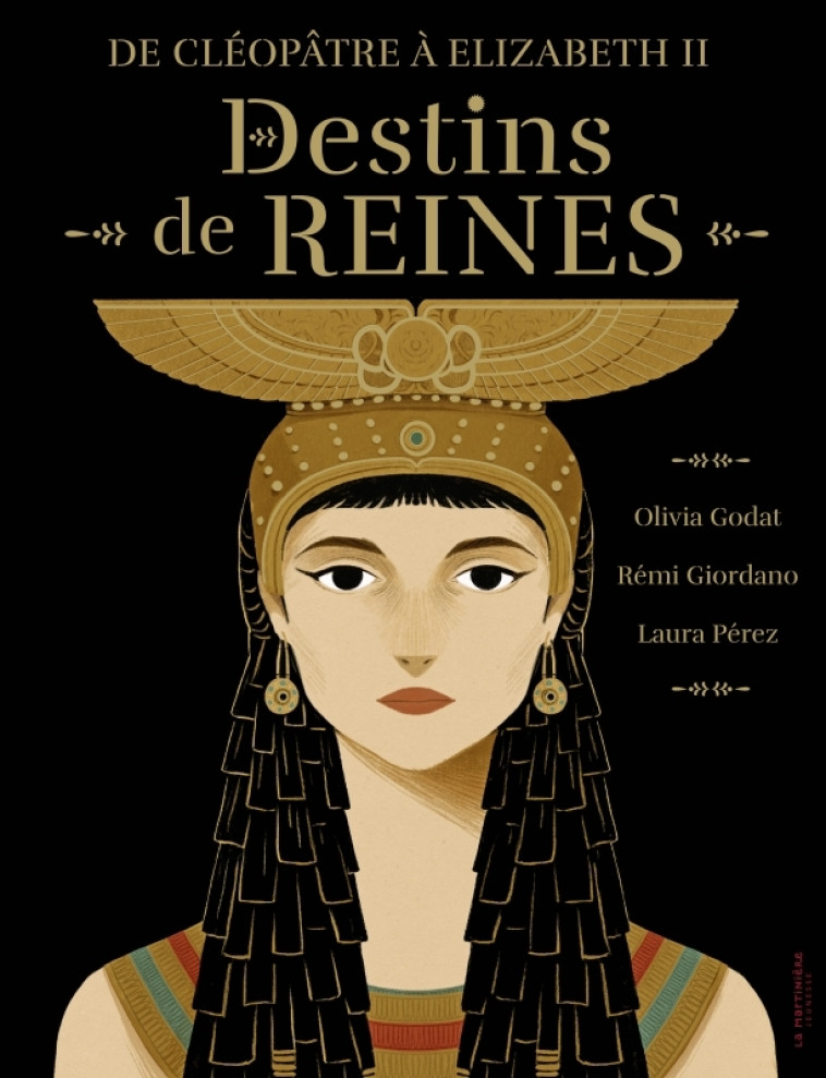 DE CLEOPATRE A ELISABETH 2, DESTINS DE REINES - GIORDANO/GODAT/PEREZ - MARTINIERE J