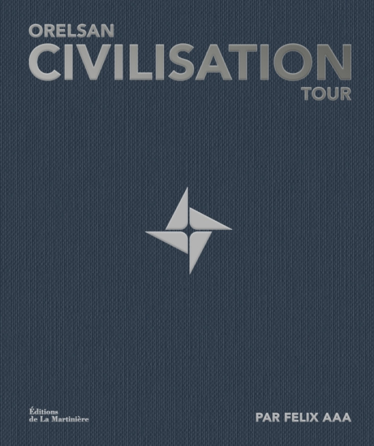 ORELSAN - CIVILISATION TOUR - FELIX AAA - MARTINIERE BL