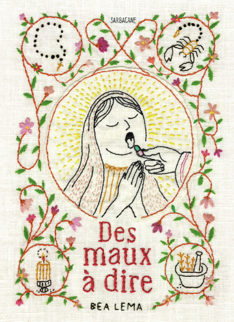 DES MAUX A DIRE - BEA LEMA - SARBACANE