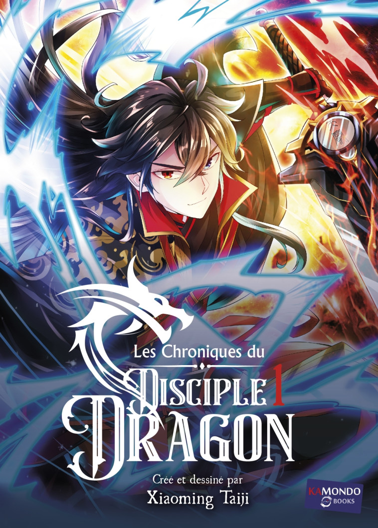 LES CHRONIQUES DU DISCIPLE DRAGON T1 - THREE REALMS AND SIX - KAMONDO BOOKS