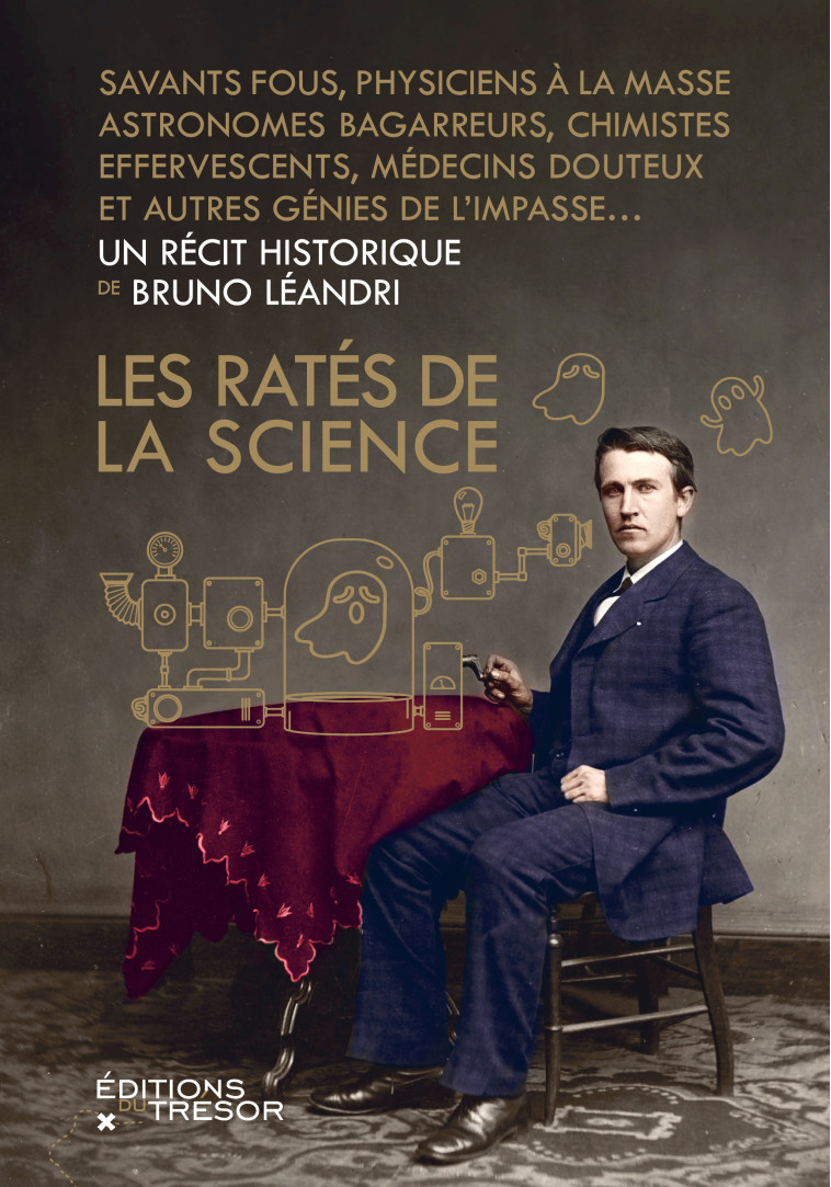 LES RATES DE LA SCIENCE - LEANDRI BRUNO - TRESOR