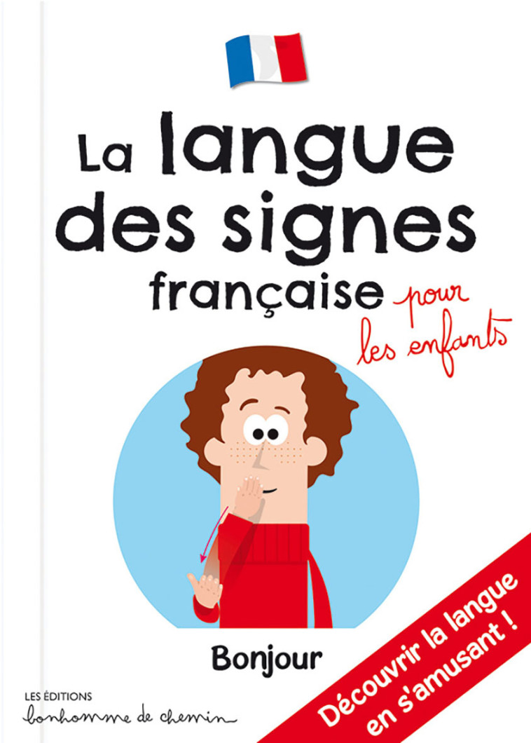 GUIDE LANGUE DES SIGNES FRANCAIS - COLLECTIF - BONHOMME CHEMIN