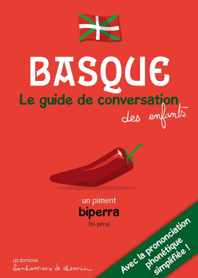 BASQUE GUIDE DE CONVERSATION DES ENFANTS - XXX - BONHOMME CHEMIN