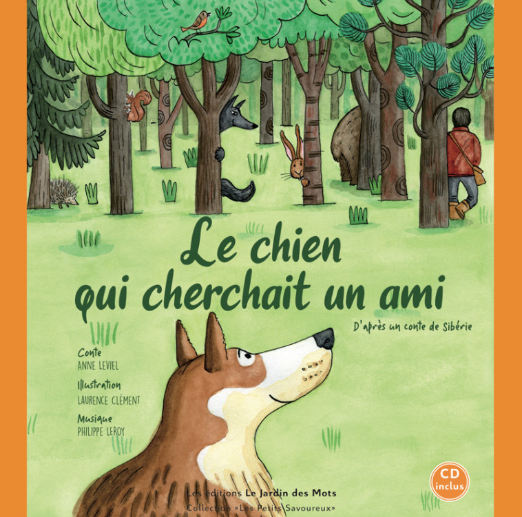 LE CHIEN QUI CHERCHAIT UN AMI + CD - LEVIEL/LEROY - JARDIN DES MOTS