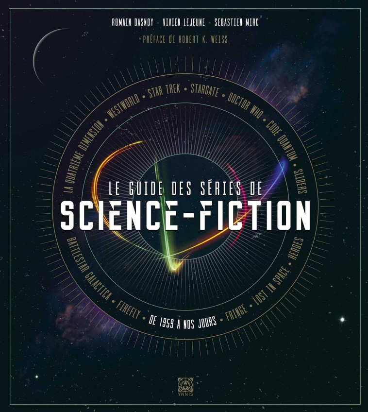 LE GUIDE DES SERIES DE SCIENCE-FICTION - LEJEUNE/DASNOY - YNNIS