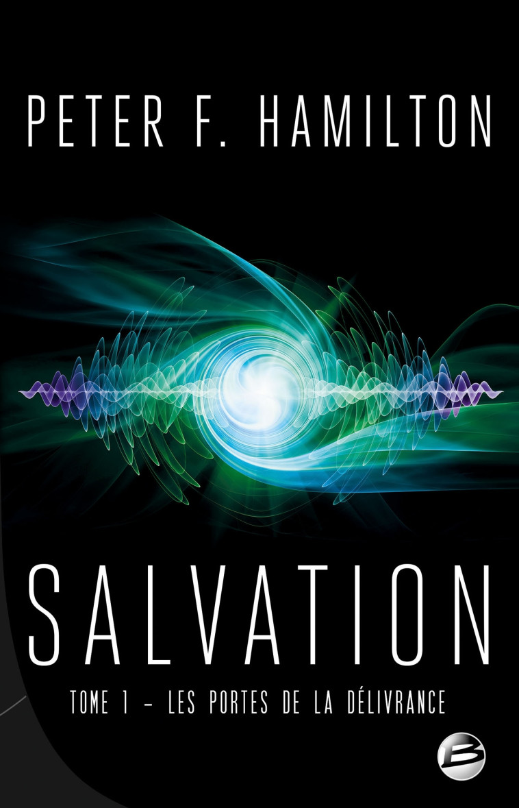 SALVATION T1 LES PORTES DE LA DELIVRANCE - HAMILTON PETER F. - BRAGELONNE